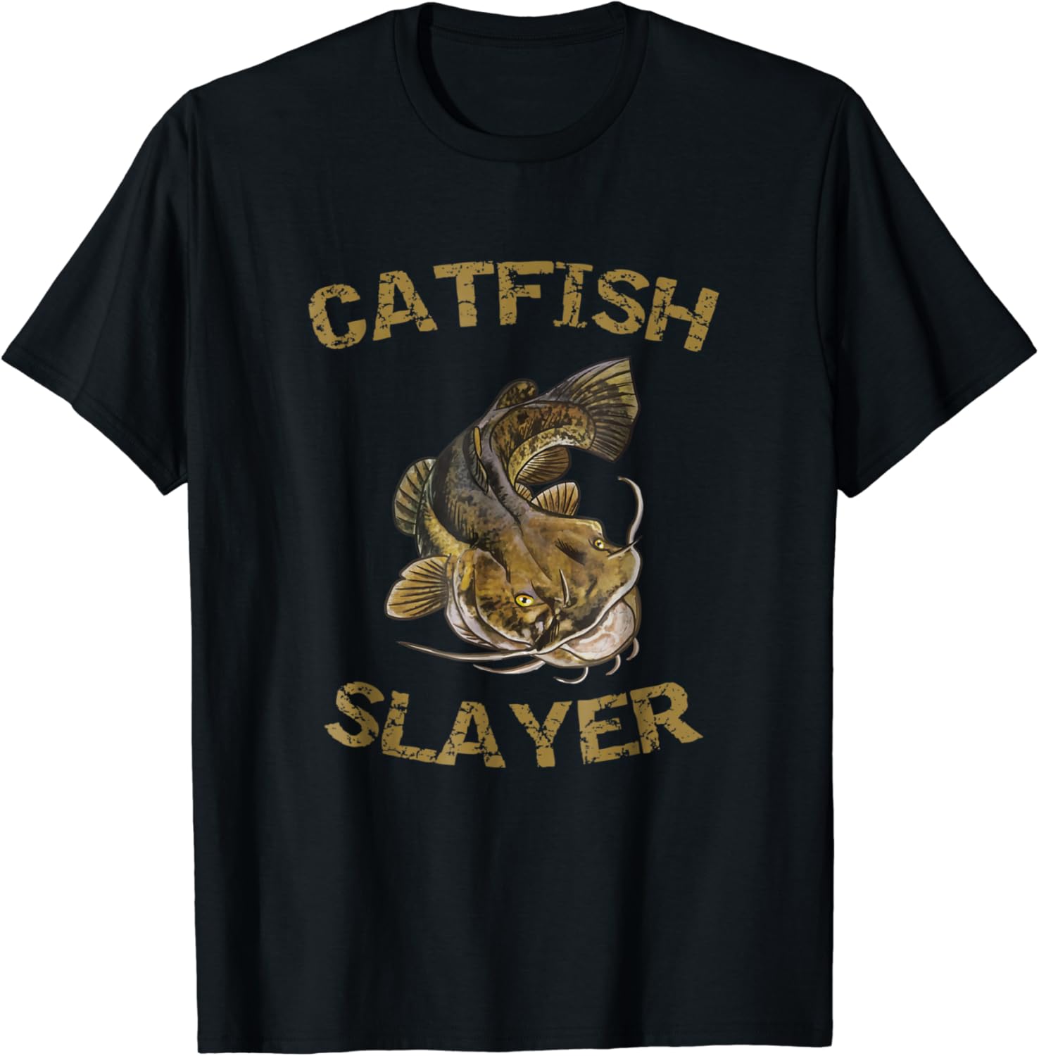 Catfish Slayer Catfish TShirt for Catfish Fisherman